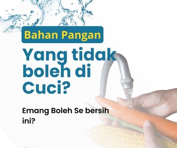 Bahan Pangan Yang tidak boleh di Cuci